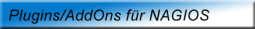 Plugins und AddOns f�r Nagios